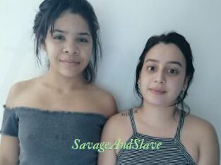 SavageAndSlave