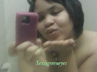 Sexiigreeneyes