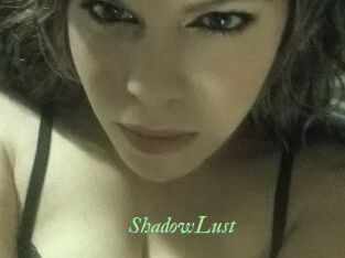ShadowLust