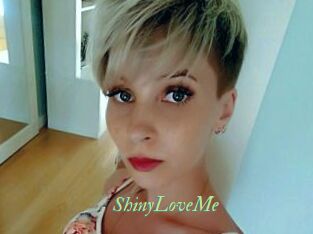 ShinyLoveMe