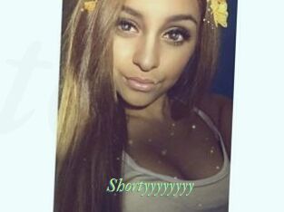 Shortyyyyyyyy