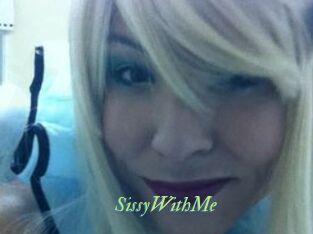 SissyWithMe