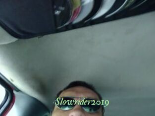 Slowrider2019