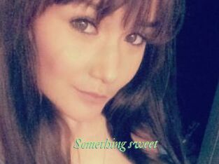 Something_sweet