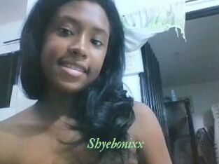 Shyebonixx