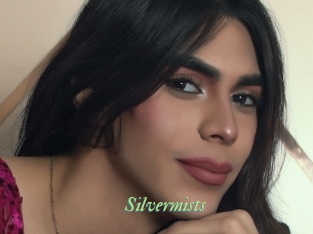 Silvermists