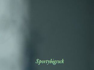 Sportybigcock