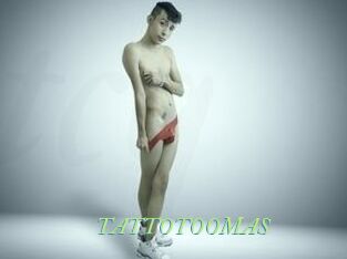 TATTOTOOMAS