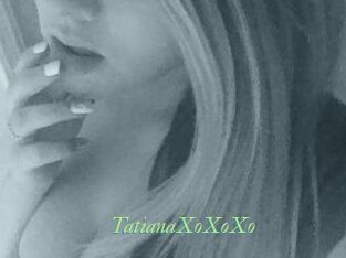 TatianaXoXoXo