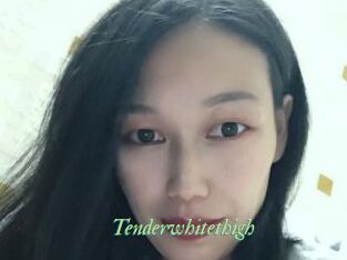 Tenderwhitethigh