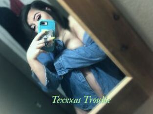 Texxxas_Trouble