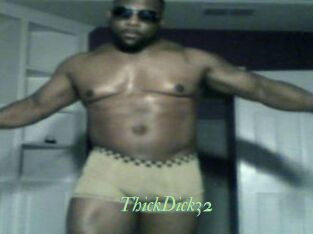 ThickDick32