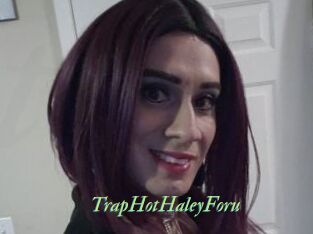 TrapHotHaleyForu