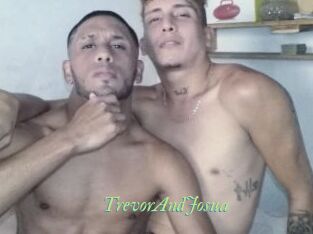 TrevorAndJosua