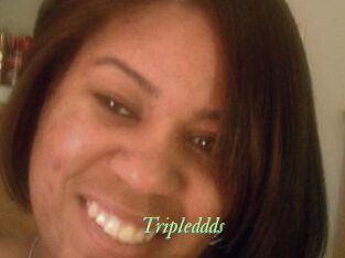 Tripleddds