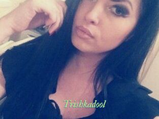Trishkadool