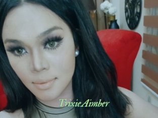 TrixieAimber