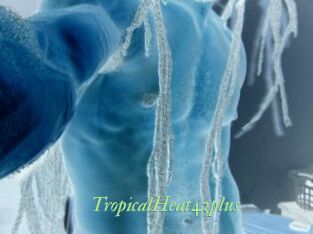 TropicalHeat43plus