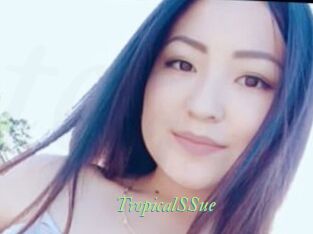 TropicalSSue