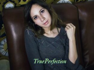 TruePerfection