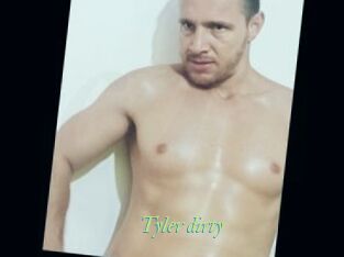 Tyler_dirty
