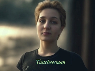 Taitcheesman
