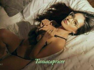 Taniacapricee