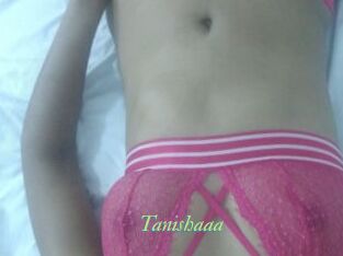 Tanishaaa