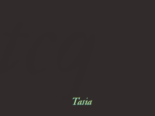Tasia
