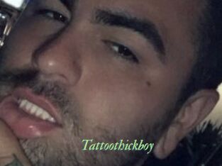 Tattoothickboy