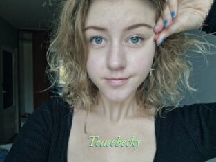Teasebecky