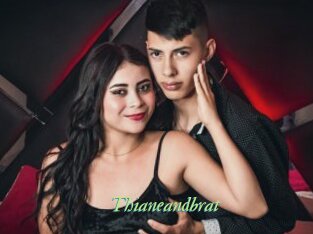 Thianeandbrat
