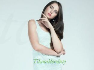 Tilanablonduty
