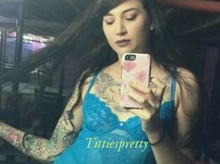 Tittiespretty