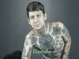 Tonytoohot