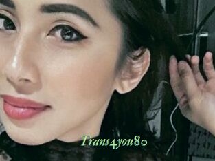 Trans4you80