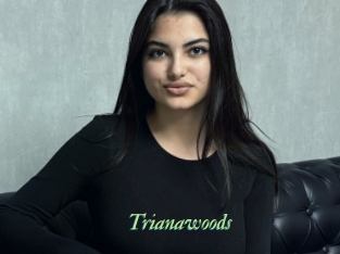 Trianawoods