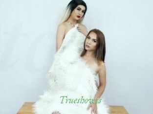 Trueshowts