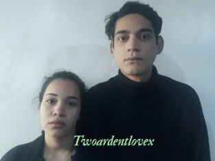 Twoardentlovex
