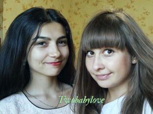 Twobabylove