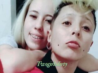 Twogirlsdirty
