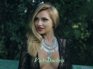 VickyDuchess