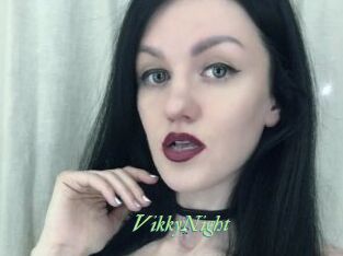 VikkyNight