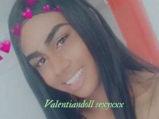 Valentiandoll_sexyxxx