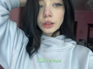 Valeryevan