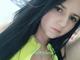 Valeryslave