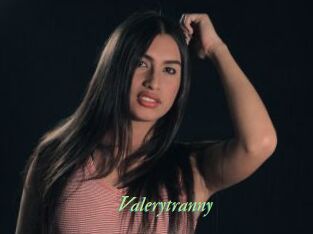 Valerytranny