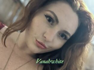 Vanahwhite