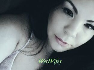 WetWifey