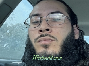 Weshould_cum